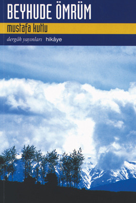 Beyhude ömrüm